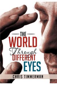 World through Different Eyes