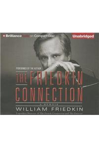 The Friedkin Connection: A Memoir