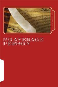 No Average Person