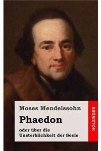 Phaedon oder über die Unsterblichkeit der Seele