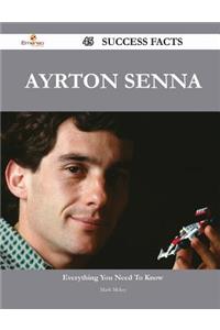 Ayrton Senna 45 Success Facts - Everything you need to know about Ayrton Senna