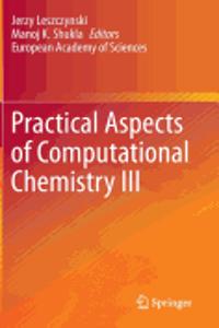 Practical Aspects of Computational Chemistry III