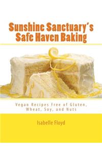 Sunshine Sanctuary's Safe Haven Baking