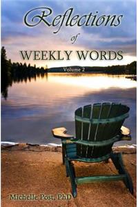Reflections of Weekly Words (Volume 2)