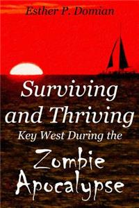 Surviving and Thriving