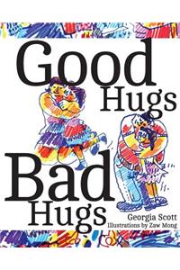 Good Hugs, Bad Hugs