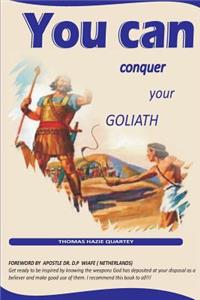 You can conquer your Goliath