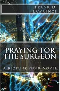 Praying for the Surgeon