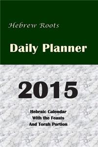 Hebrew Roots Daily Planner 2015