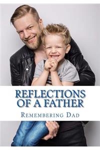 Reflections of A Father