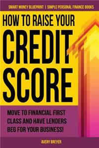 How to Raise Your Credit Score