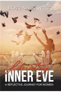 Liberating Inner Eve: A Reflective Journey for Women