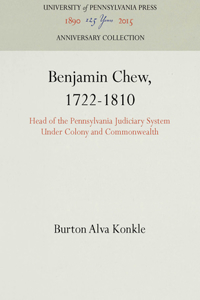 Benjamin Chew, 1722-1810