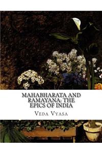 Mahabharata and Ramayana
