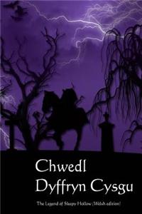 Chwedl Dyffryn Cysgu: The Legend of Sleepy Hollow (Welsh Edition)