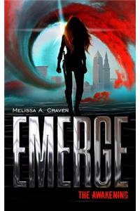 Emerge: The Awakening