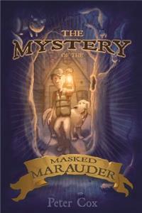 Mystery of the Masked Marauder