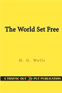 The World Set Free