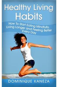 Healthy Living Habits