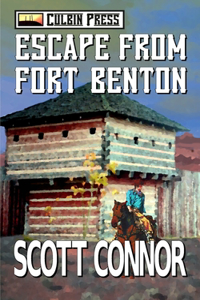 Escape from Fort Benton