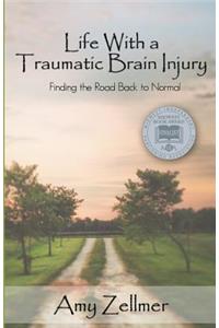 Life With a Traumatic Brain Injury