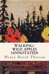 Walking/ Wild Apples (annotated)