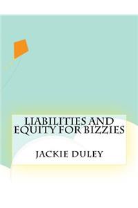 Liabilities and Equity For Bizzies
