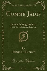 Comme Jadis