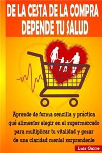 De la cesta de la compra depende tu salud