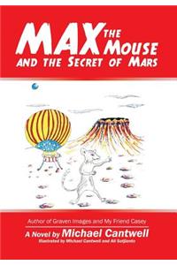 Max the Mouse and the Secret of Mars