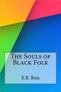 The Souls of Black Folk