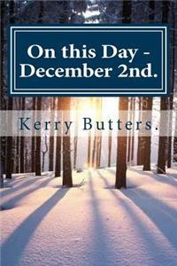 On this Day - December 2nd.
