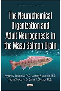 The Neurochemical Organization and Adult Neurogenesis in the Masu Salmon Brain