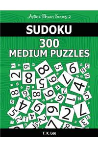 Sudoku 300 Medium Puzzles