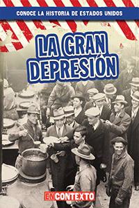 La Gran Depresión (the Great Depression)