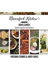 Brainfood Kitchen Does Lunch