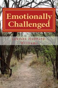 Emotionally Challenged