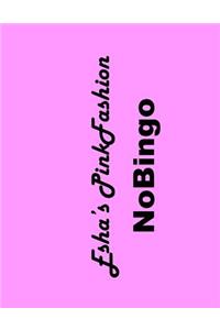 Esha's PinkFashion NoBingo Black&White