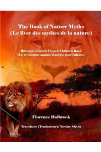 The Book of Nature Myths (Le livre des mythes de la nature)