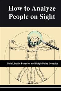 How to Analyze People on Sight