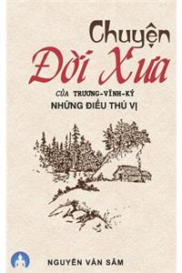 Chuyen Doi Xua Cua Truong Vinh KY