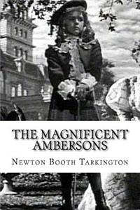 Magnificent Ambersons