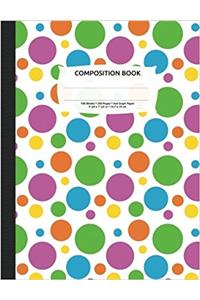 Bright Polka Dots Composition Notebook: 4x4 Quad Rule Graph Paper