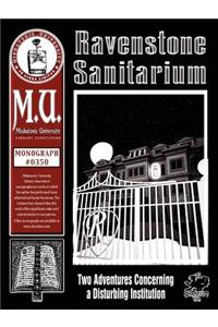 Ravenstone Sanitarium