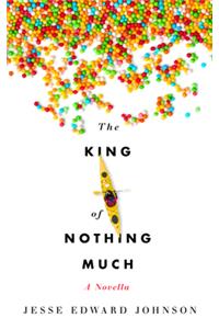 The King of Nothing Much