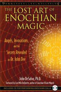 Lost Art of Enochian Magic