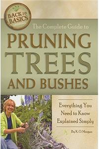 Complete Guide to Pruning Trees and Bushes