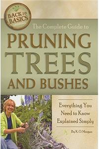 Complete Guide to Pruning Trees & Bushes