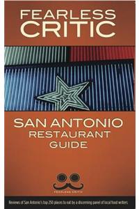 Fearless Critic San Antonio Restaurant Guide