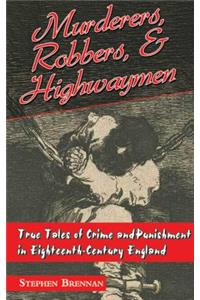 Murderers, Robbers & Highwaymen